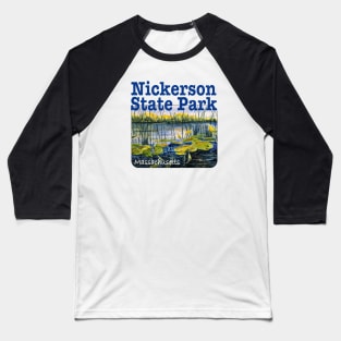 Nickerson State Park, Massachusetts Baseball T-Shirt